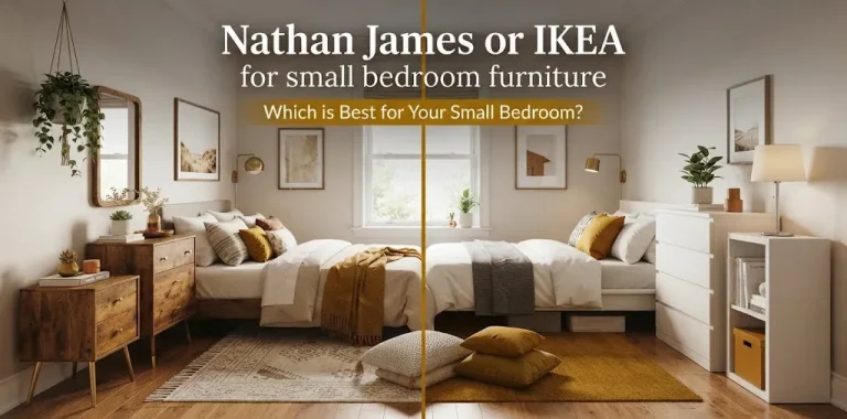 Nathan James or IKEA for small bedroom furniture