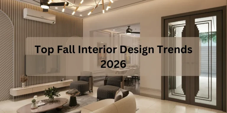 Top Fall Interior Design Trends 2026